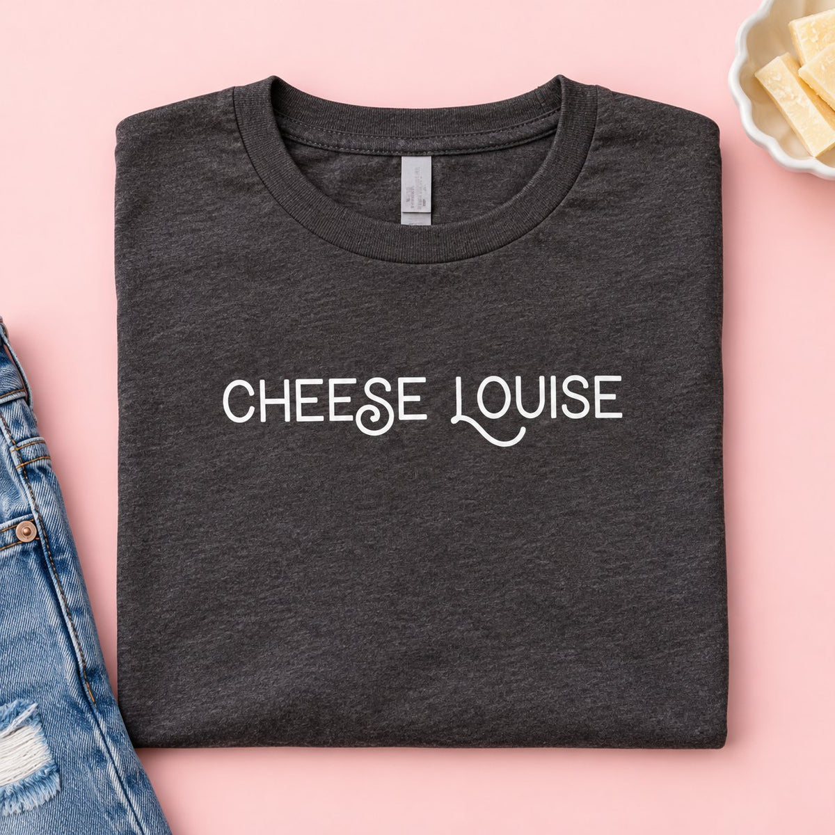 Folded heather charcoal Cheese Louise funny cheese shirt with jeans