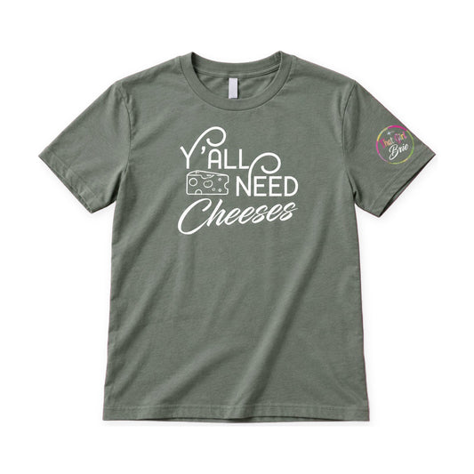Y'all Need Cheeses t-shirt in heather green on a white background